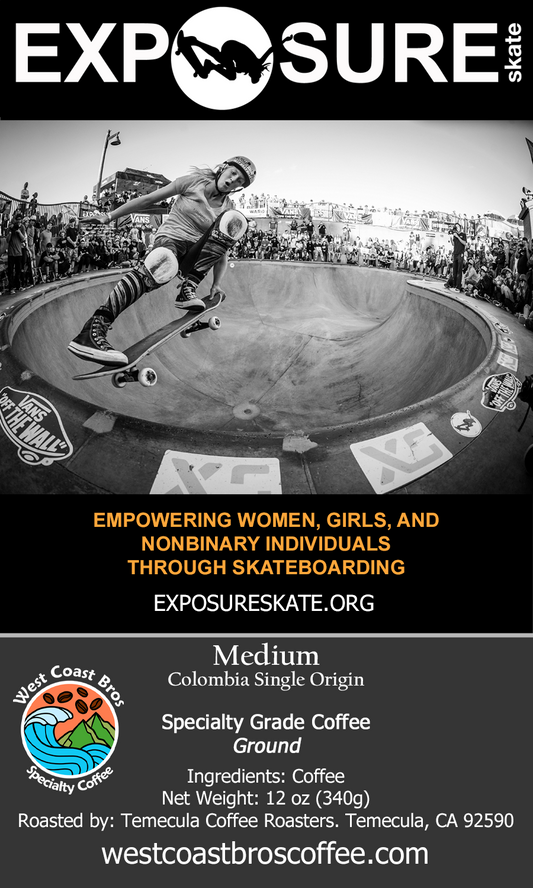 Support Exposure Skate - $1 Donation included in each order (12 oz Bag)